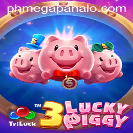 A Deep Dive into 3LUCKYPIGGY: A Stellar Game at Mega Panalo Casino