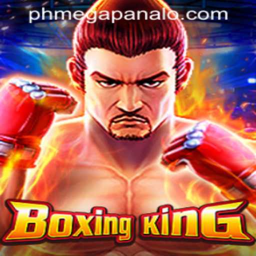 Discover BoxingKing at Mega Panalo Casino: Your Ultimate Guide