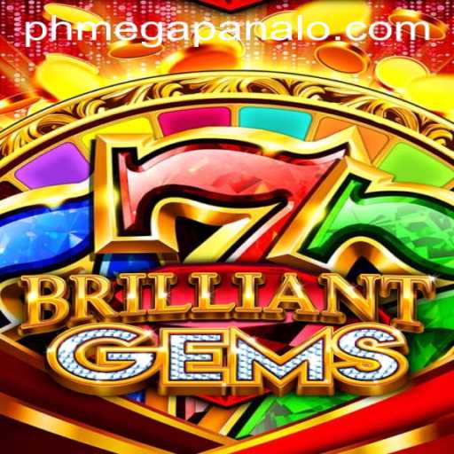 BrilliantGems: A Dazzling Addition to Mega Panalo Casino