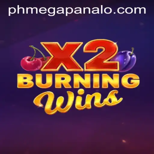Unveiling the Thrills of BurningWinsX2 at Mega Panalo Casino