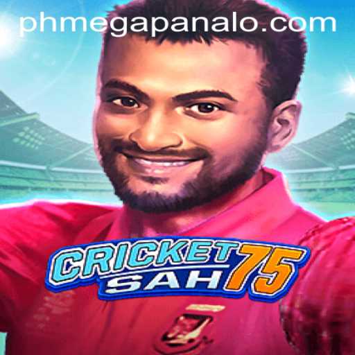 Exploring CricketSah75: The Latest Trend in Mega Panalo Casino