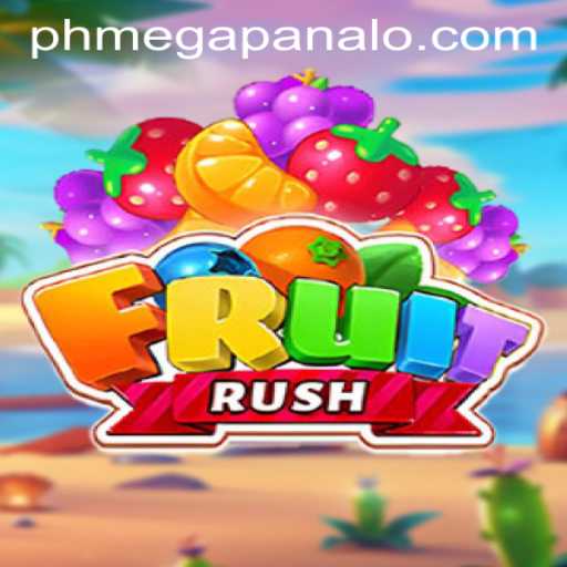 Experience the Thrills of FruitRush at Mega Panalo Casino