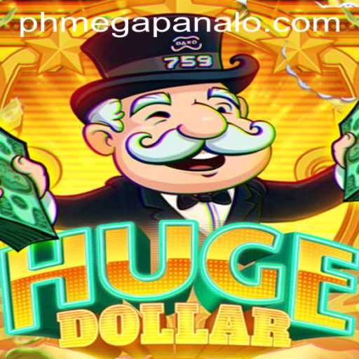 Exploring HugeDollar: The Exciting Mega Panalo Casino Experience