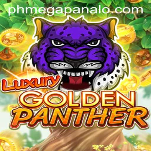 Exploring LUXURYGOLDENPANTHER: The New Gem at Mega Panalo Casino