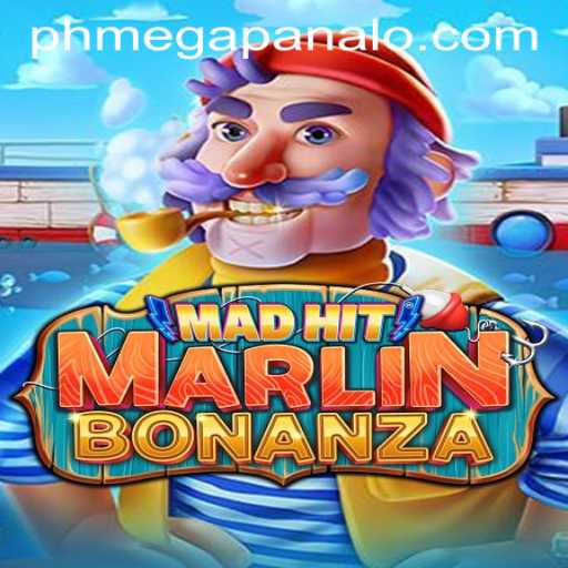 Discover the Thrill of MadHitMarlinBonanza at Mega Panalo Casino