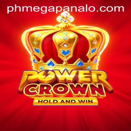 Exploring the Thrilling World of PowerCrown at Mega Panalo Casino