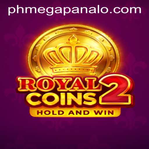 Unveiling RoyalCoins2: A Thrilling Journey in Mega Panalo Casino