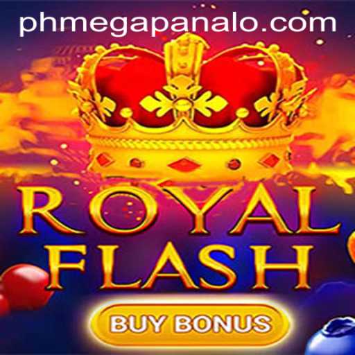 Discover the Thrills of RoyalFlashBuyBonus at Mega Panalo Casino