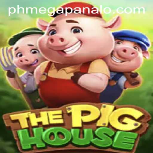 Exploring 'ThePigHouse' at Mega Panalo Casino: A New Gaming Sensation